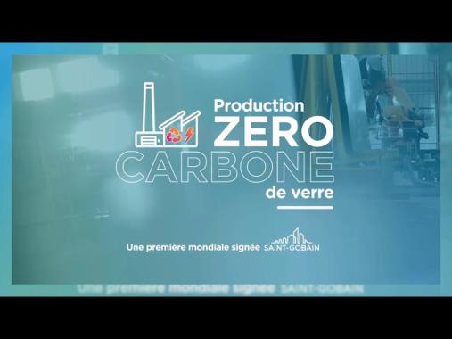 59 - Le verre plat zéro carbone de Saint-Gobain, une première mondiale