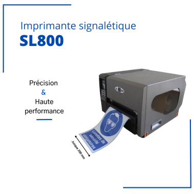 Imprimante signalétique SL800