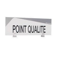 “POINT QUALITÉ” design strip W 600 x H 170 mm with fixing bracket (French)